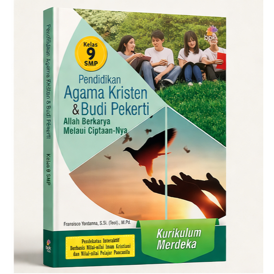 Buku PENDIDIKAN AGAMA KRISTEN KELAS 9 SMP KURIKULUM MERDEKA BPK Gunung Mulia. PAK & BUPEK KUMER
