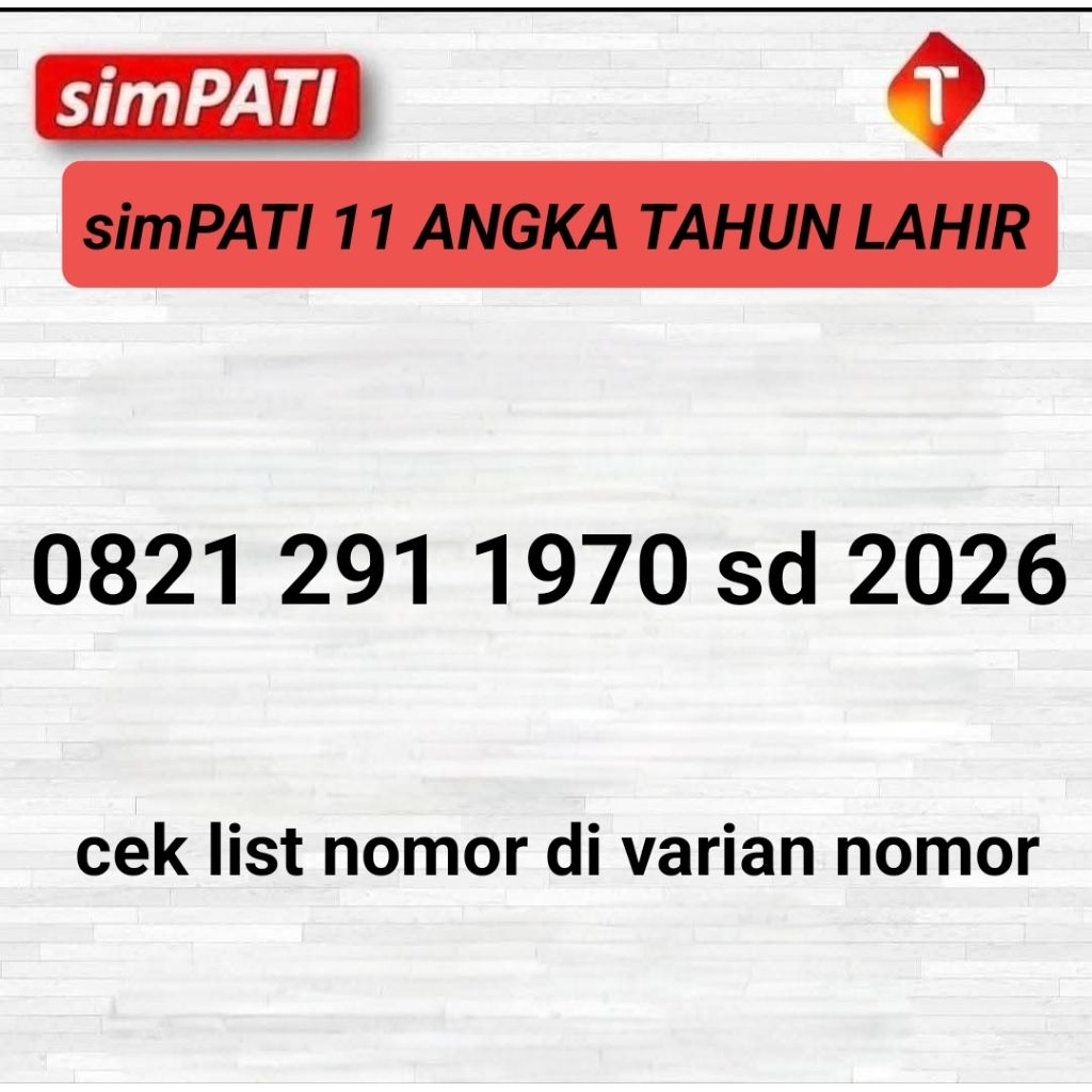 NOMOR CANTIK SIMPATI 11 DIGIT 291 TAHUN NOMOR CANTIK TELKOMSEL TAHUN LAHIR