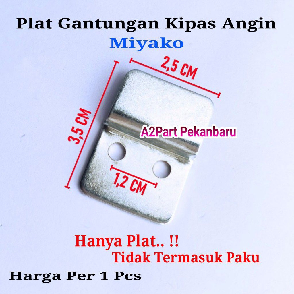 Plat Besi Gantungan Kipas Angin Miyako Dinding