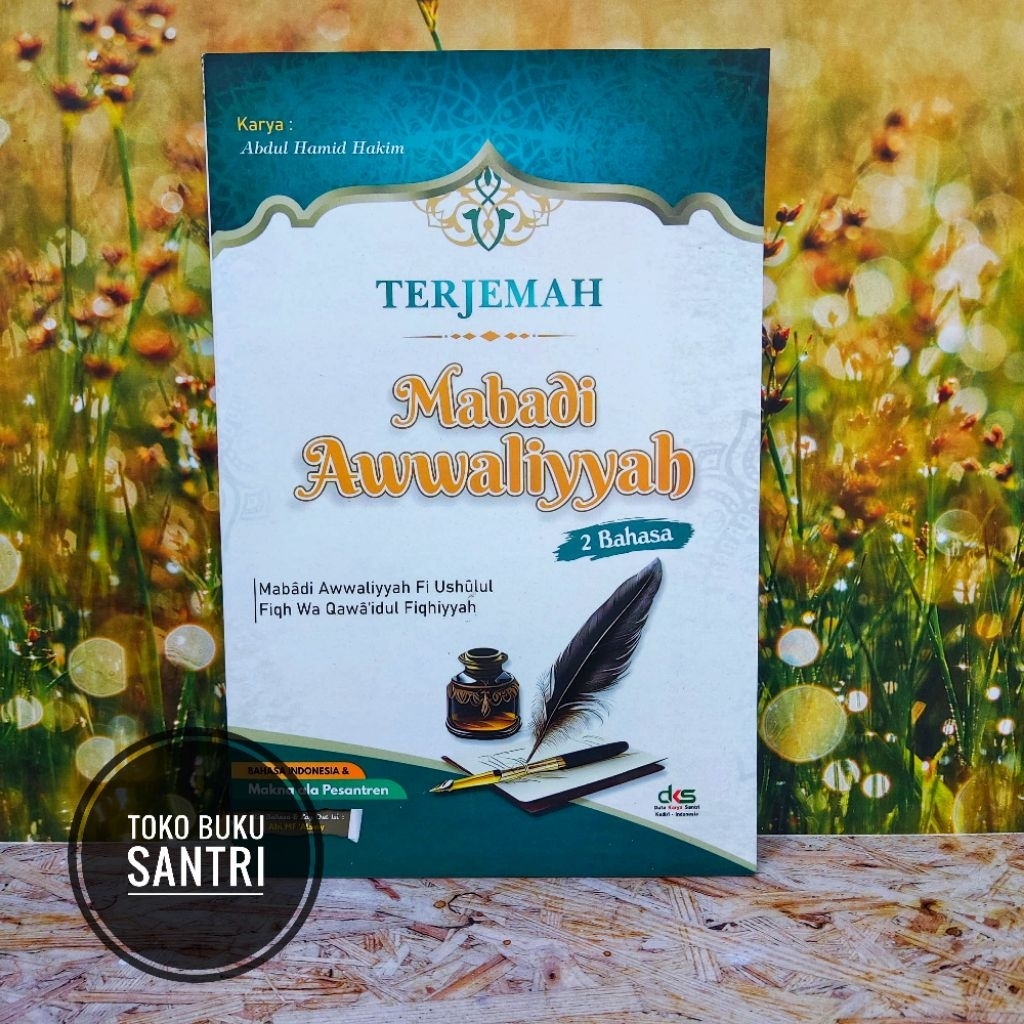 Terjemah Mabadi Awaliyyah Awaliyah - Lengkap Makna Pesantren