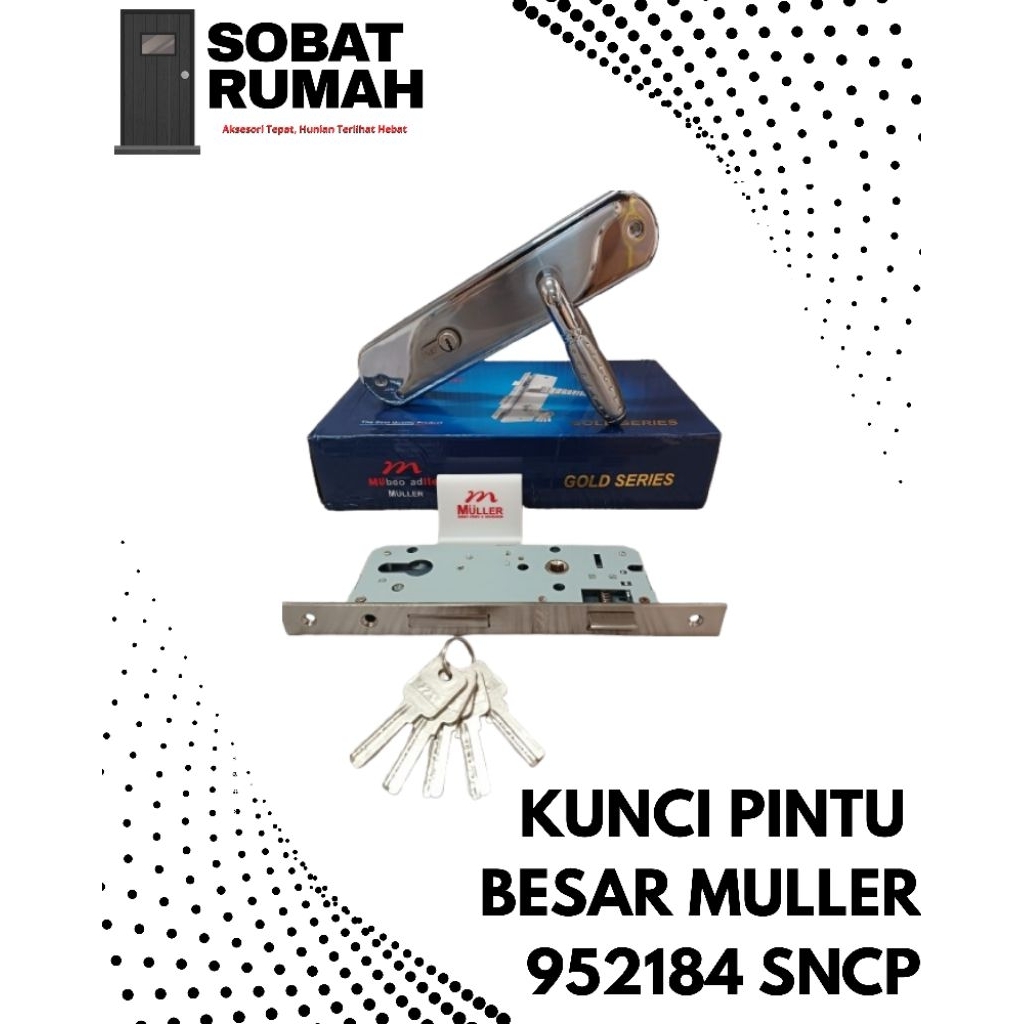 MULLER Kunci Pintu Besar 952184 SN/CP Handle Set Body Kunci & Silinder Kunci Pintu Rumah Premium
