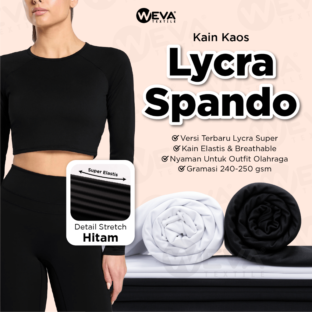 LYCRA SPANDO Kain Lycra Super Wevatex/Kain Licra/Kain Jersey/Kain Spandek/ Kain Olahraga/ Kain Baju 