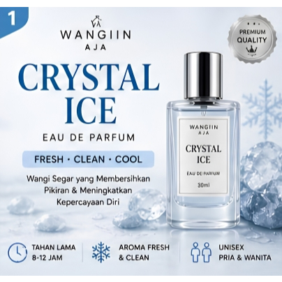 Wangiin Aja | Parfum Unisex 30ml Crystal Ice Fresh Cool Clean