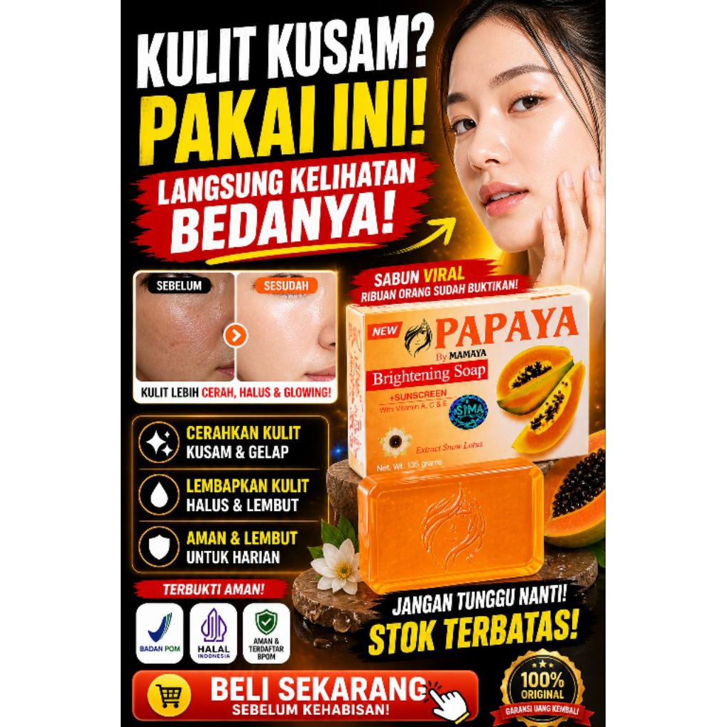 Kulit Kusam Parah Pakai Ini Sabun Papaya Brightening Soap Bikin Cerah Glowing Wajah Badan