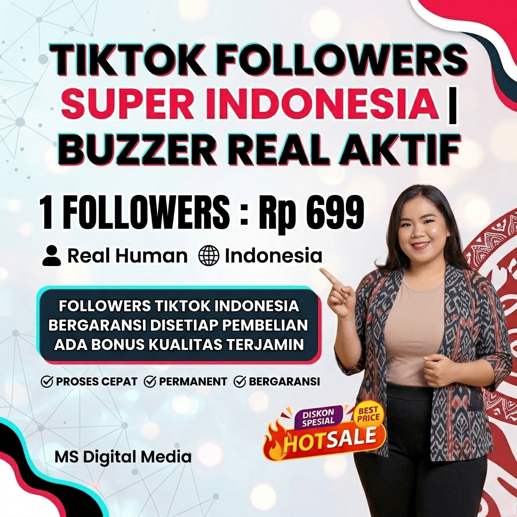TIKTOK FOLLOWERS SUPER INDONESIA | BUZZER REAL AKTIF