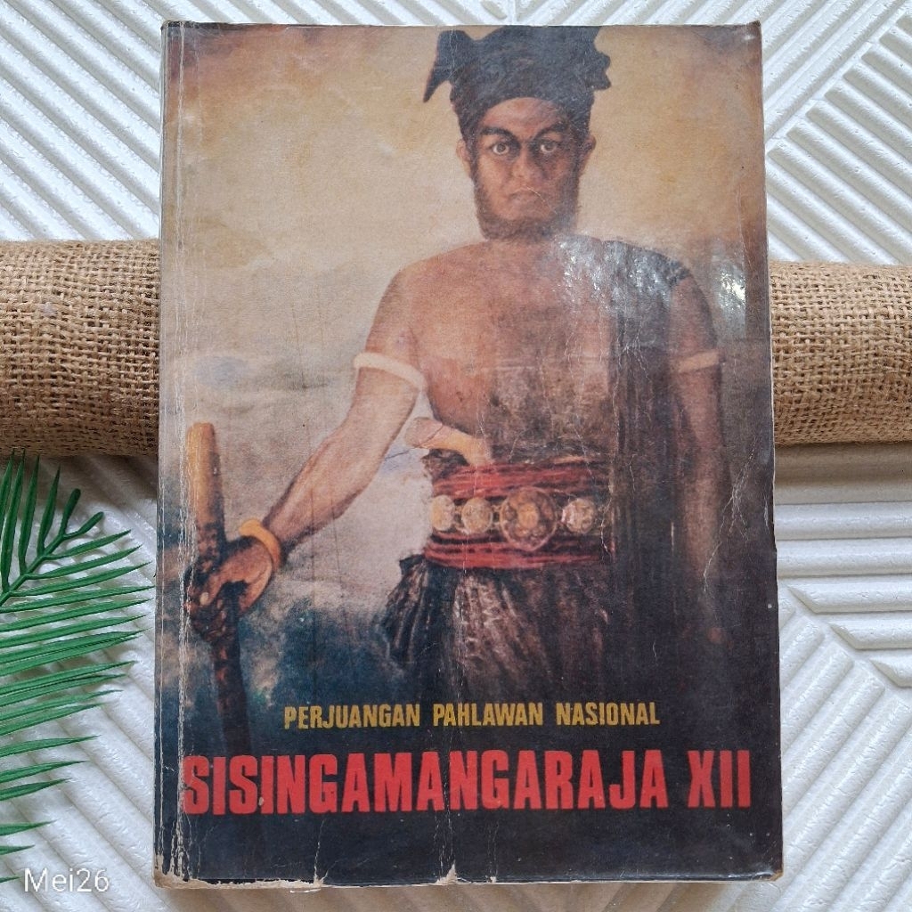 Original | Perjuangan Pahlawan Nasional Sisingamangaraja XII, A Sibarani