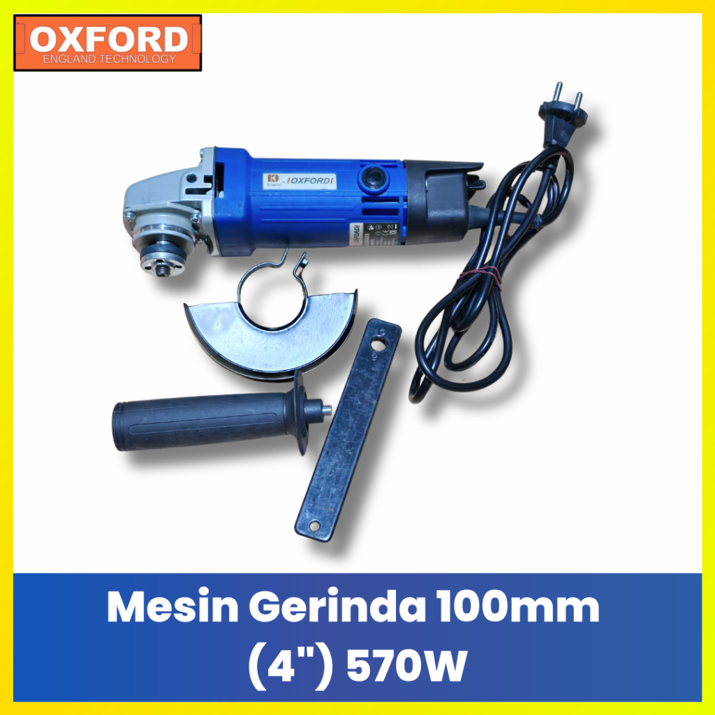 Oxford Mesin Gerinda 100mm 570 Watt - Gerinda Tangan Listrik High Quality