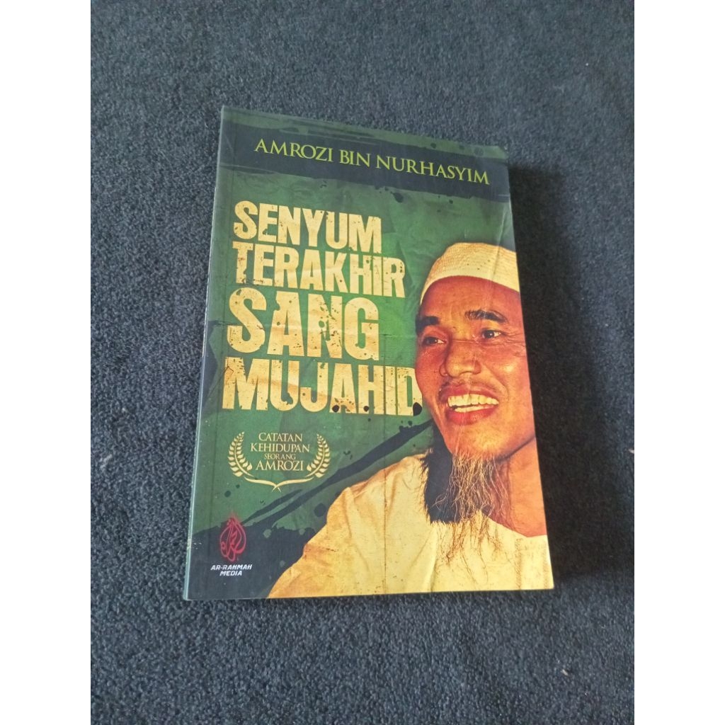 buku senyum terakhir sang Mujahid - Amrozi bin Nurhasyim