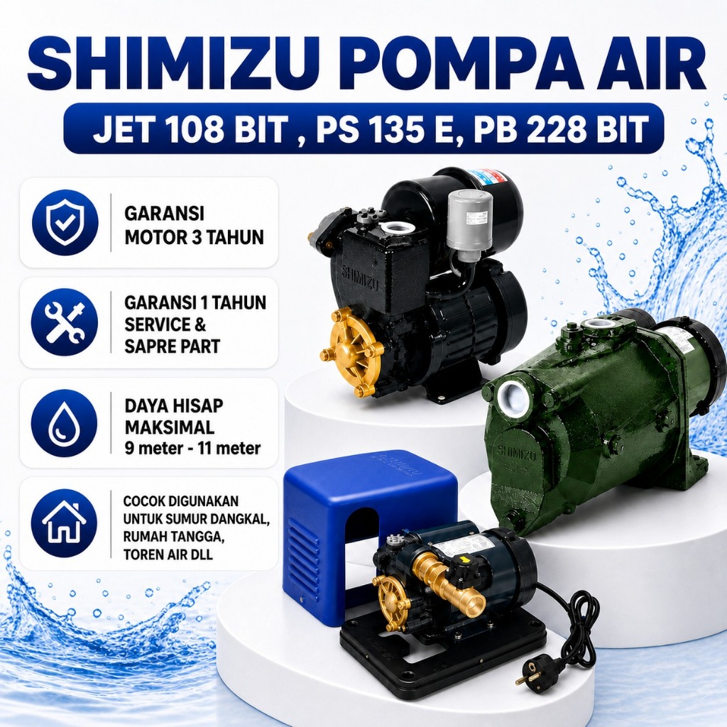 Pompa Air Shimizu JET 108 BIT, PS 135 E , PB 228 BIT,PS 116 BIT Pompa Sumur Dalam Otomatis Jet Pump 
