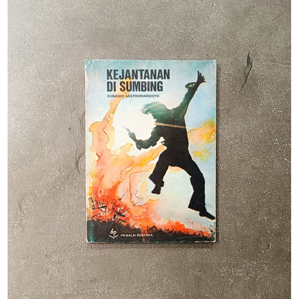 Buku Langka Subagio Sastrowardoyo - Kejantanan Di Sumbing