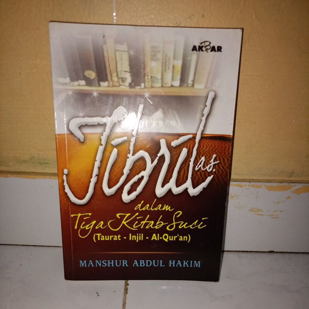 Jibril as, dalam tiga kitab suci (Taurat - Injil - Al-Qur'an)
