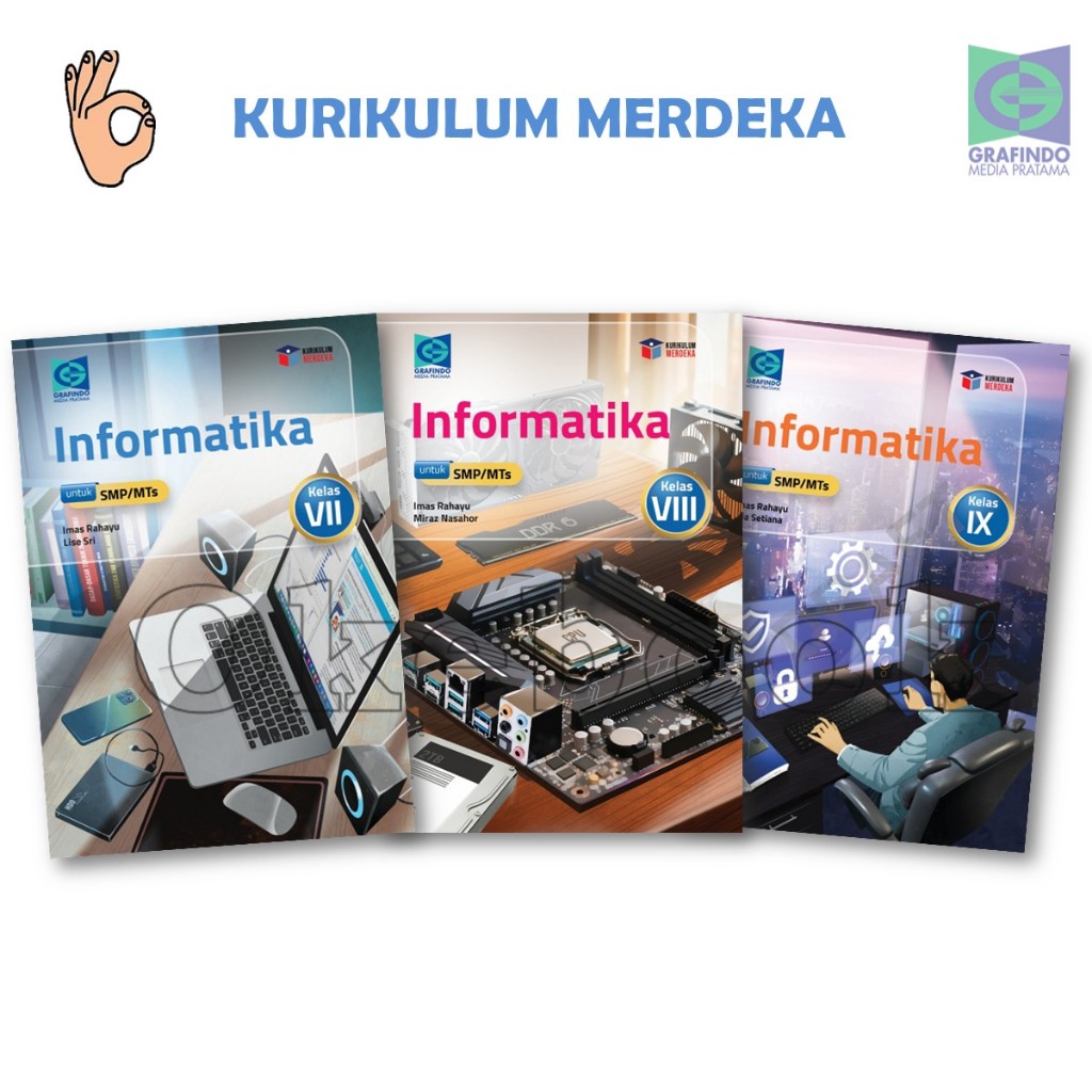 (Grafindo) Informatika SMP Kelas 7 8 9 - Kurikulum Merdeka