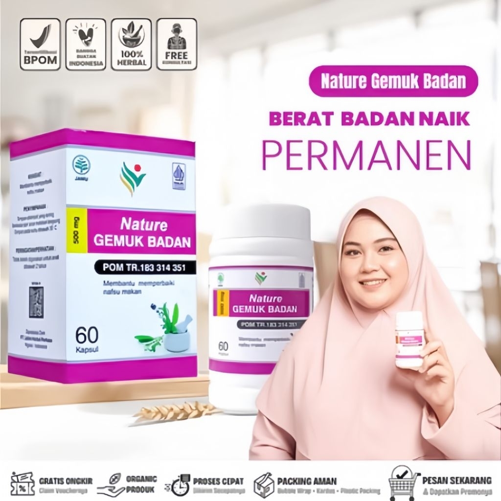 Suplemen Body Montok 60kapsul Nature Gemuk Badan Ampuh Penggemuk Badan BPOM Penggemuk Badan Asli ori
