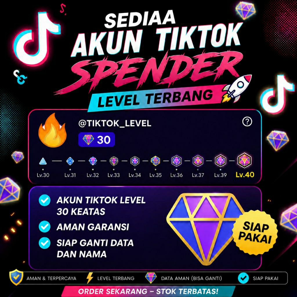 tiktok level 30 keatas