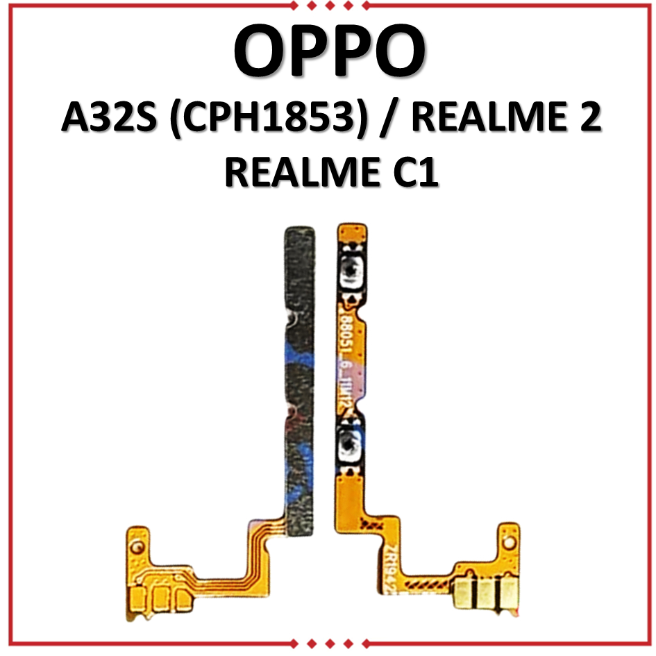 FLEXIBLE VOLUME OPPO A32S (CPH1853) / REALME 2 / REALME C1 ORIGINAL ORI 100%