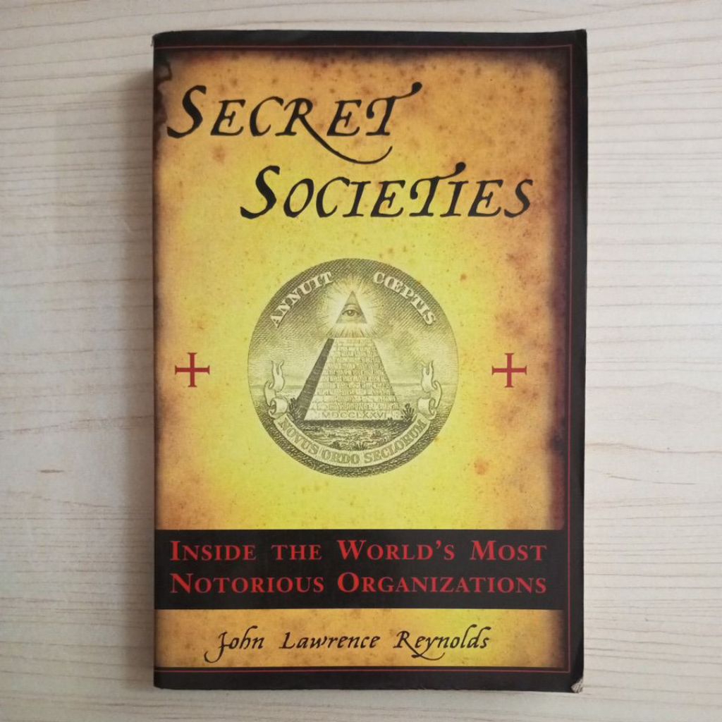 BUKU SECRET SOCIETIES BY JOHN LAWRENCE REYNOLDS