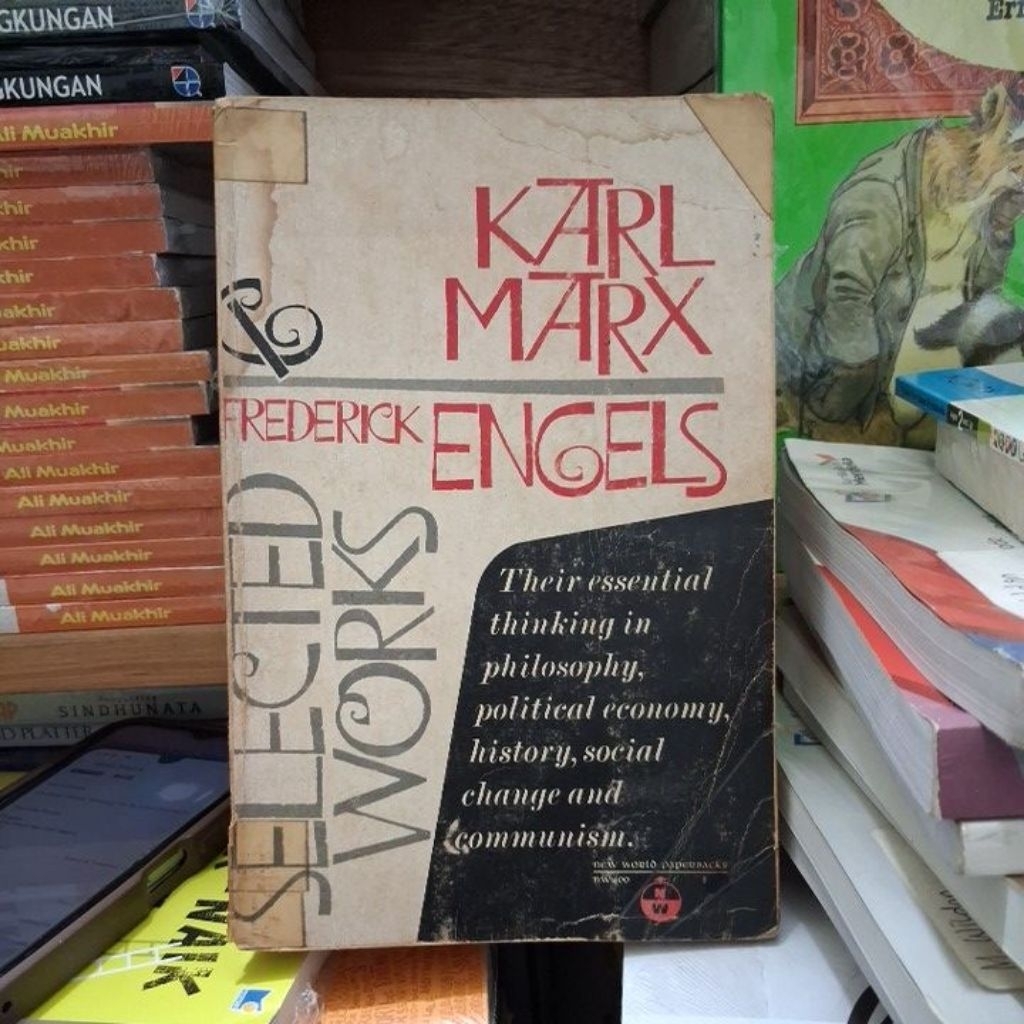 Asli bekas- Karl Marx & Frederick Engels: Selected Works By Karl Marx dan Frederick Engels
