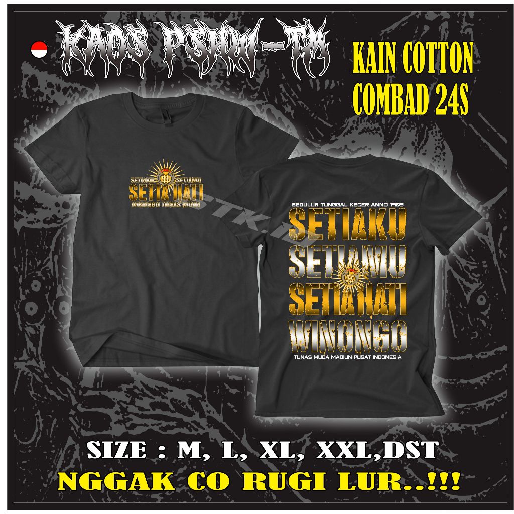 KAOS SETIAKU SETIAMU SETIA HATI WINONGO PSHW PSHWTM STK