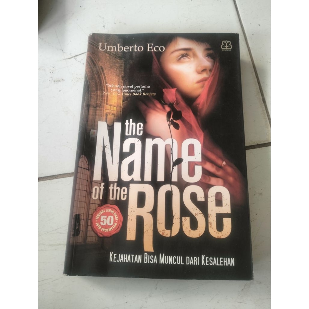 THE NAME OF THE ROSE By Umberto Eco