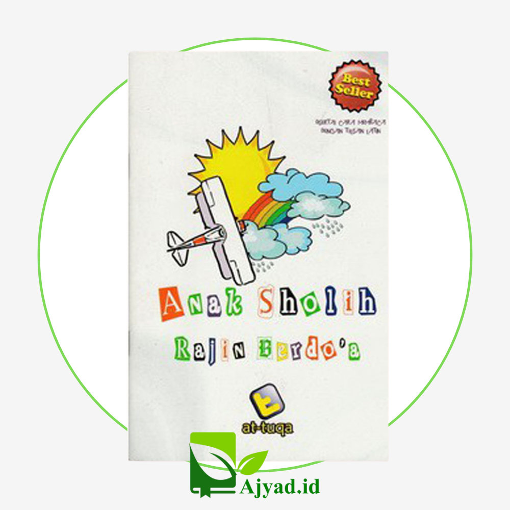 Buku Anak Sholih Rajin Berdoa - Untuk Hafalan Doa Anak-anak - Doa-Doa Pilihan Untuk Anak - Original