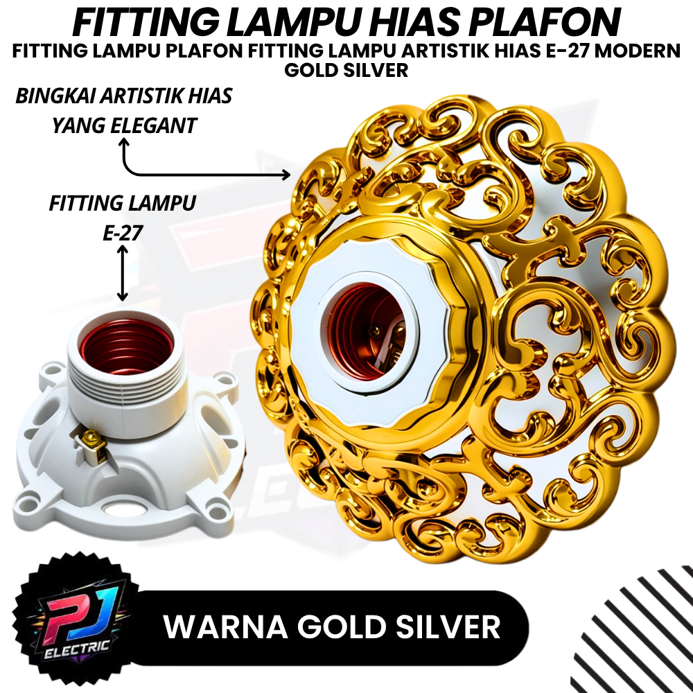 Fiting Hias Lampu Plafon E27 Terminal Kuningan fitting Motif Modern Elegan Silver Gold Kuat Tahan Pa