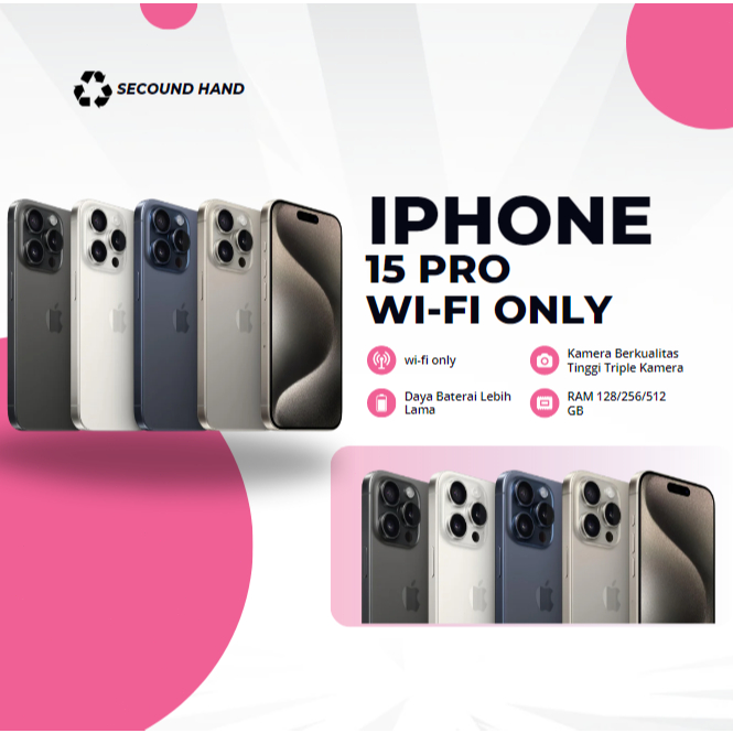 SPayLater IPHONE 15 PRO WIFI ONLY 128GB/256GB SECOND FULLSET