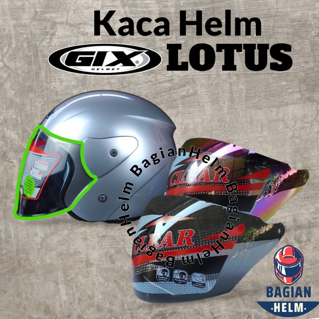 Kaca Helm GIX LOTUS Visor Helm GIX LOTUS
