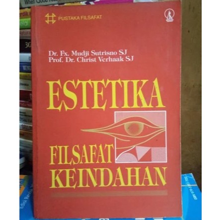 ESTETIKA FILSAFAT KEINDAHAN - mudji sutrisno