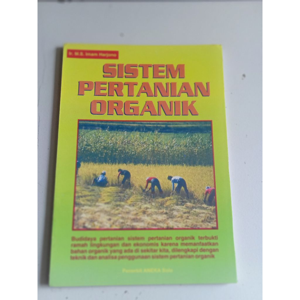 SISTEM PERTANIAN ORGANIK Imam Harjono original CV. ANEKA Solo