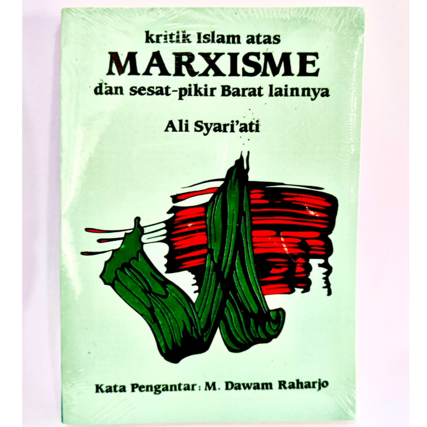 Kritik Islam Atas Marxisme dan Sesat Pikir Barat Linnya - Ali Syari'ati - NRL