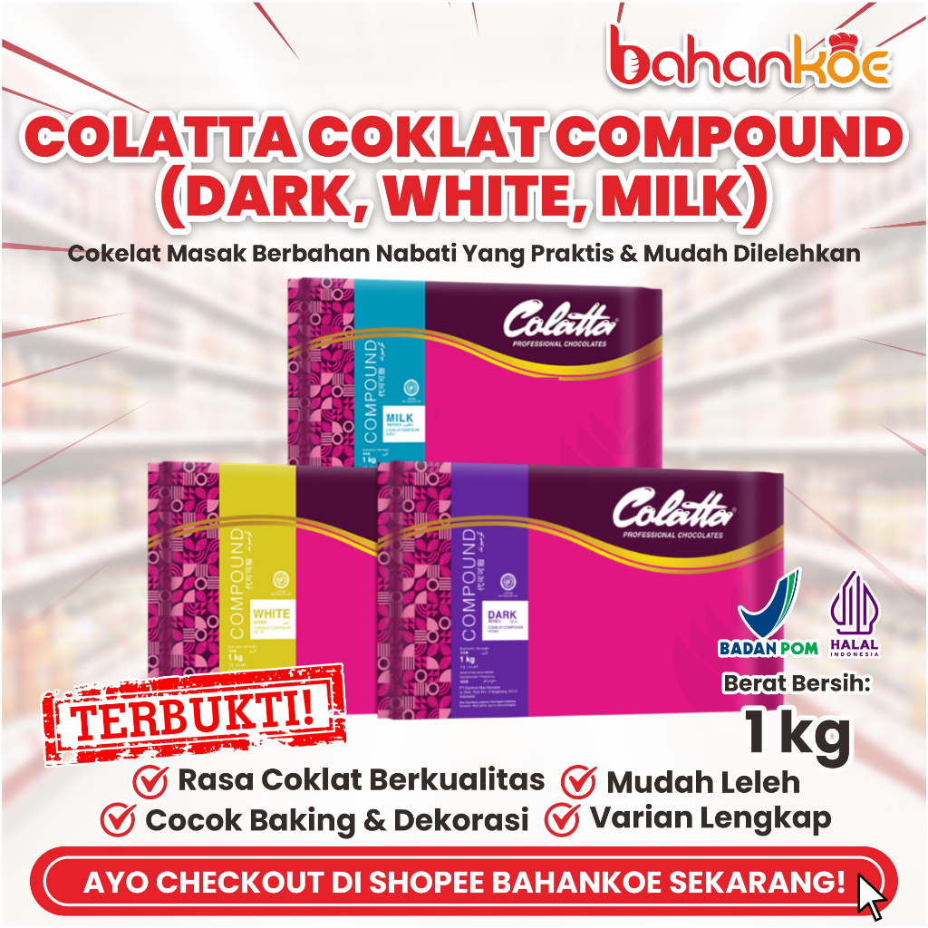 COLATTA COKLAT COMPOUND 1 KG (DARK, WHITE, MILK)