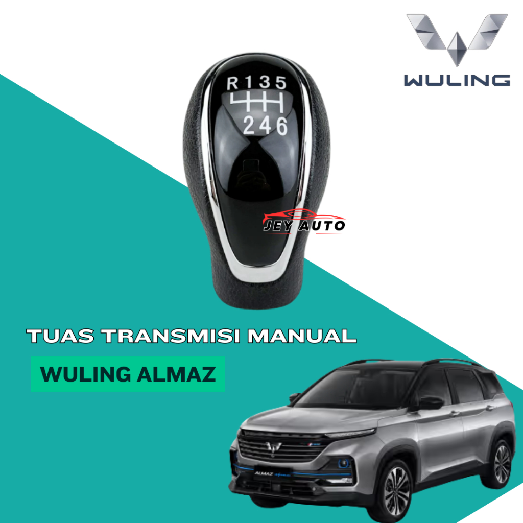 Wuling Almaz Tuas Transmisi Manual 6 Speed / Shift Knob Almaz 6 Speed