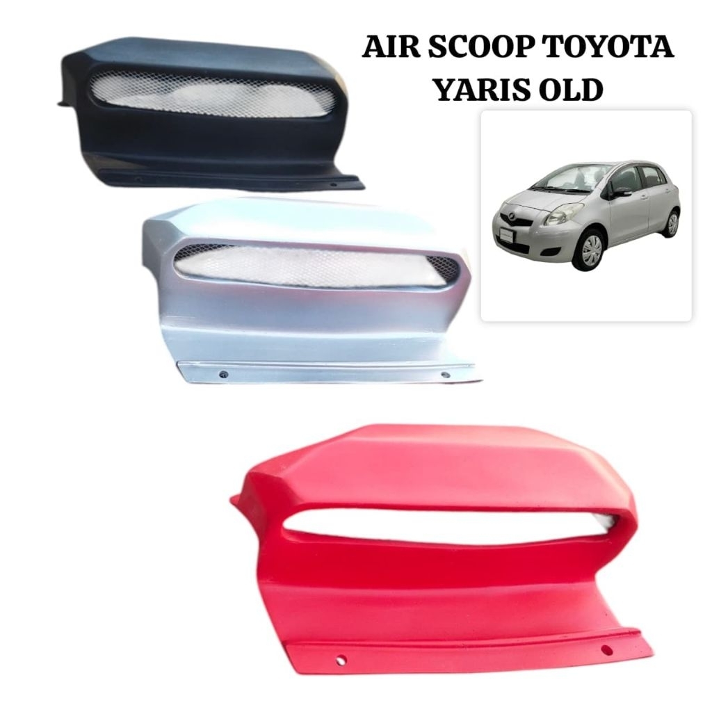 air scoop Toyota Yaris air flow Toyota Yaris old variasi Toyota yaris