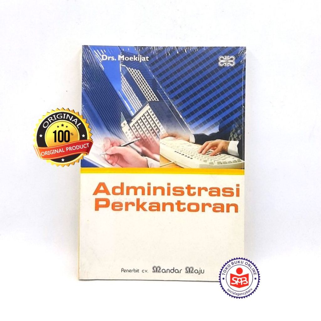Administrasi Perkantoran - Moekijat