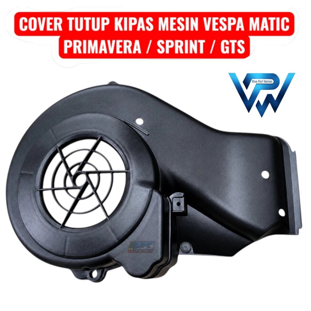 Cover Tutup Kipas Mesin Vespa Matic Primavera Sprint LX LXV S