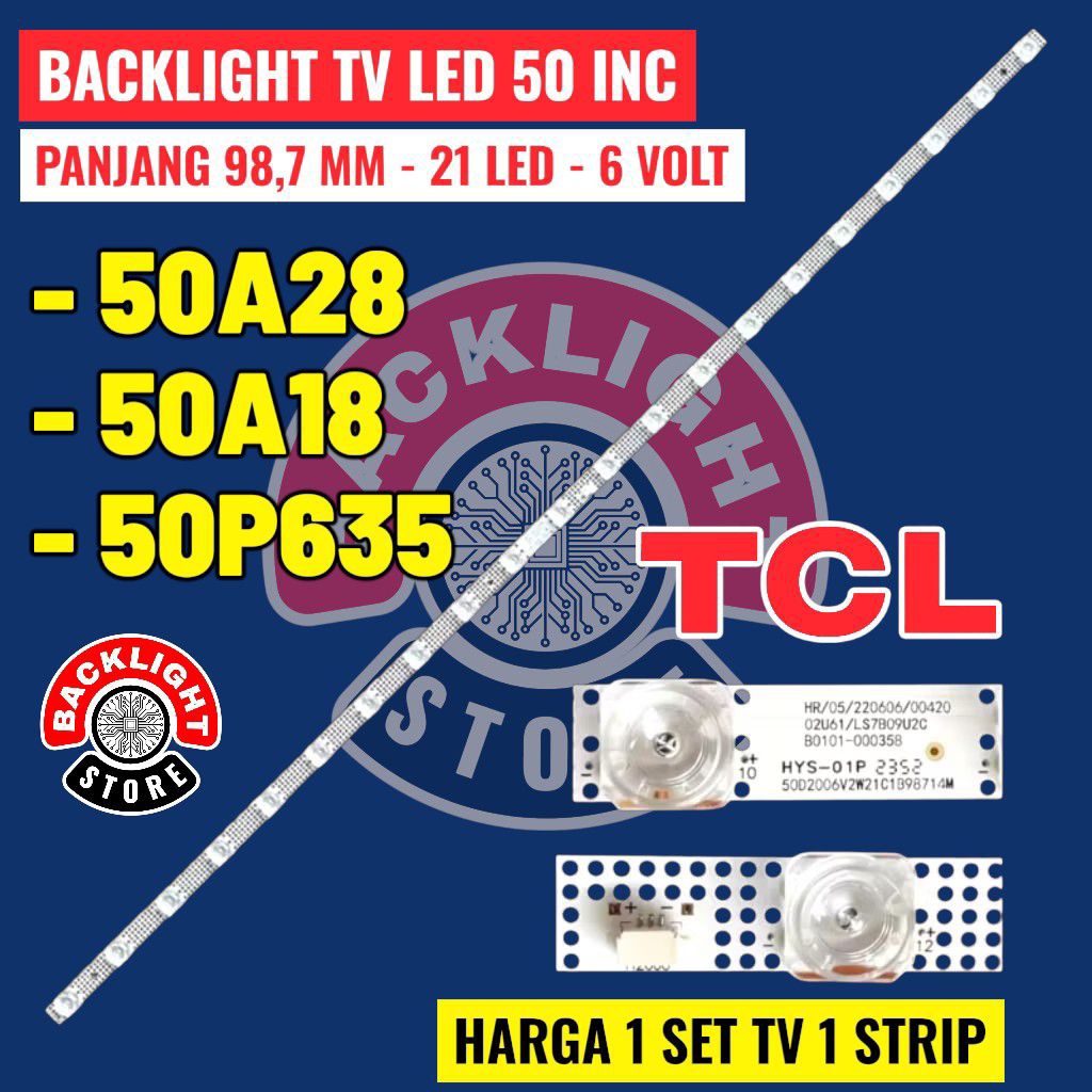backlight tv LED TCL 50 inc 50A28 50A18 50P635