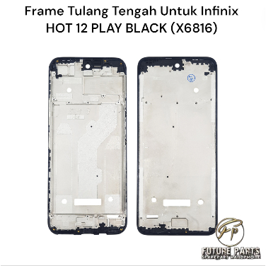 FRAME INFINIX HOT 12 PLAY BLACK (X6816)