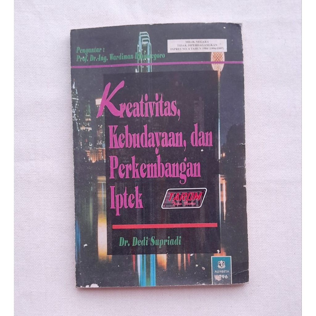 Kreativitas, Kebudayaan, & Perkembangan IPTEK : Dr. Dedi Supriadi