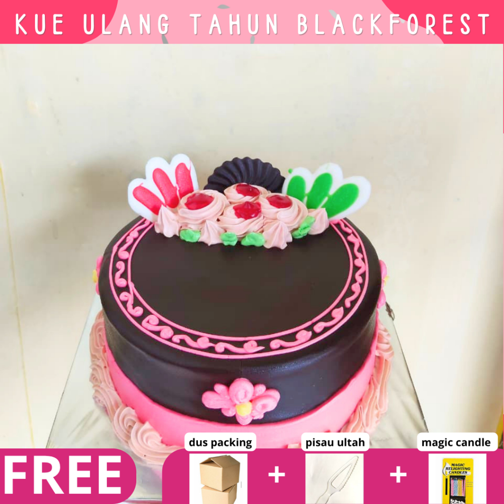 Kue Ulang Tahun / Cake Ulang Tahun / Birthday Cake / Blackforest  / Coklat / Kue Ultah