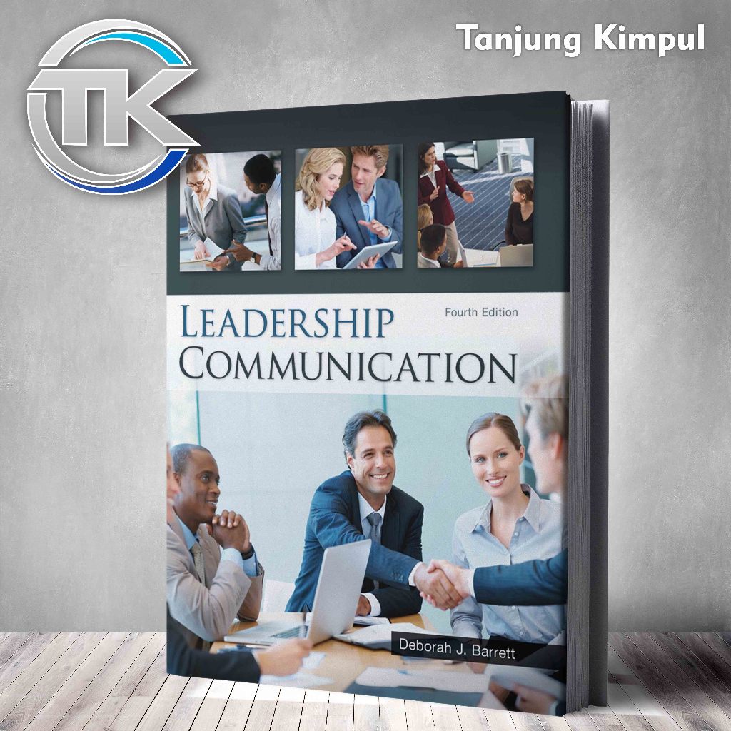 Leadership Communication By Deborah Barrett