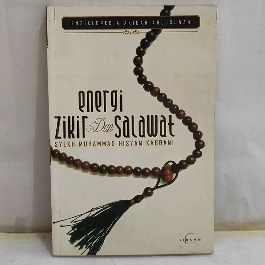 Energi zikir dan salawat by syekh muhammad hisyam kabbani ensiklopedia akidah ahlusunah ORIGINAL