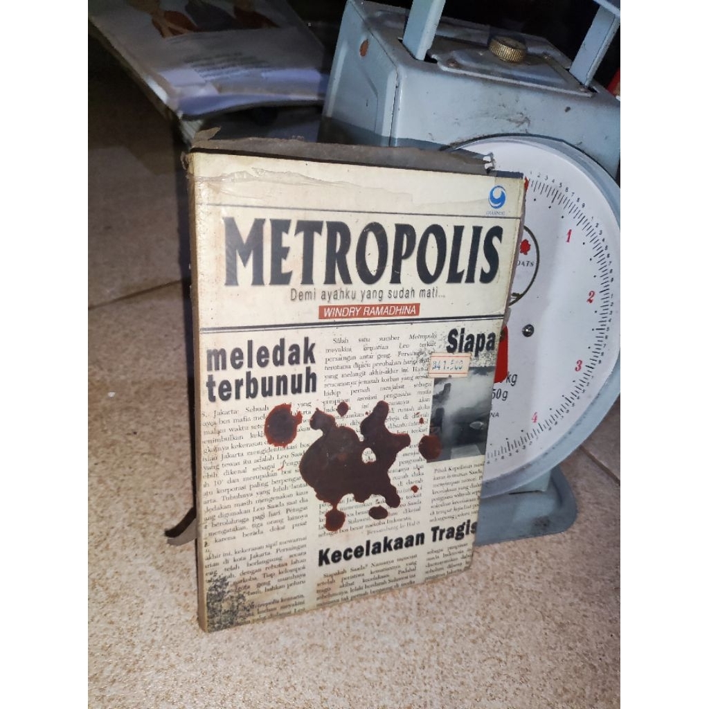 BUKU METROPOLIS SIAPAKAH MELEDAK TRAGIS TERBUNUH