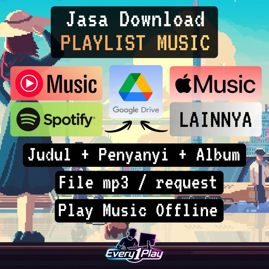 Jasa Download Lagu - Youtube Music - Apple Music - Spotify di Google Drive