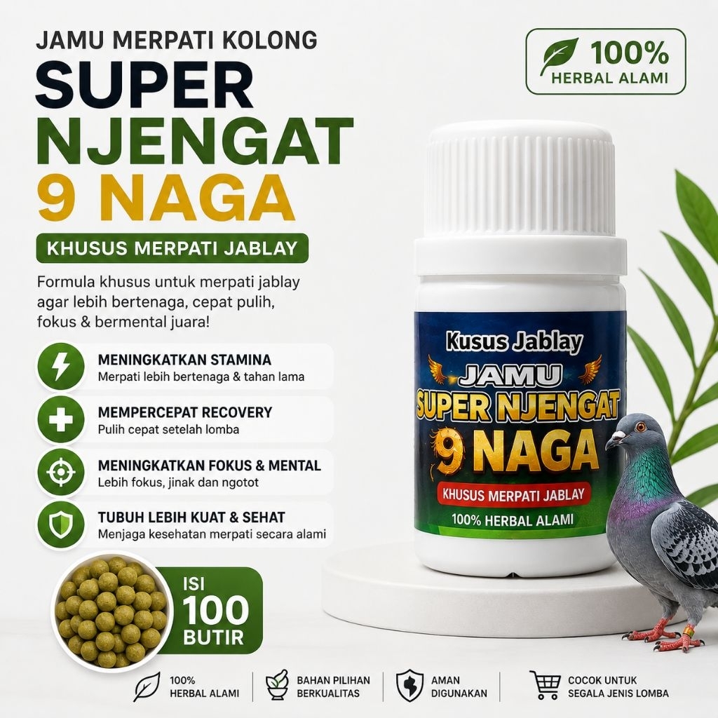 Jamu Merpati SUPER NJENGAT [KHUSUS JABLAY] 9 Naga Isi 100 Butir - Sprint Kencang Mental Juara