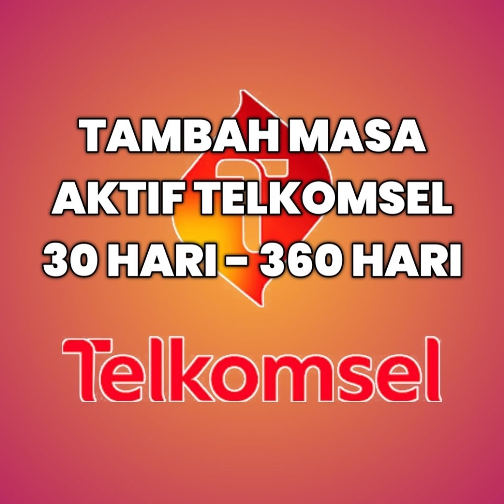 Beli Isi Ulang Tambah Masa Aktif Telkomsel 30 Hari - 360 Hari Murah Perpanjang Masa Aktif Kartu Simp