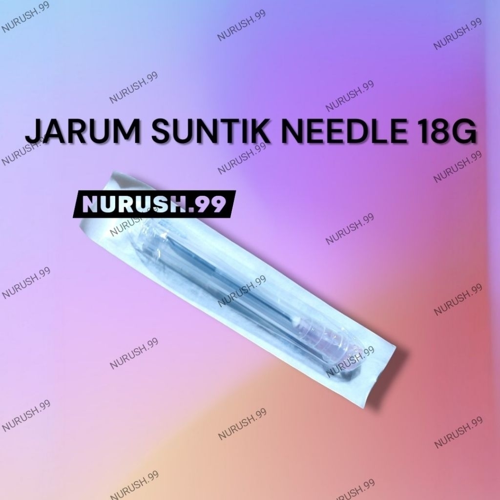 JARUM SUNTIK 18G (LUBANG BESAR), KEPALA JARUM SUNTIK 18G UJUNG RUNCING,  BISA UNTUK SUNTIK TINTA PRI