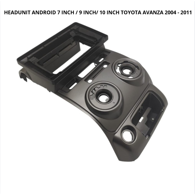 RB1 S_NET FRAME HEADUNIT ANDROID 7 INCH / 9 INCH/ 10 INCH TOYOTA AVANZA 2004 - 2011