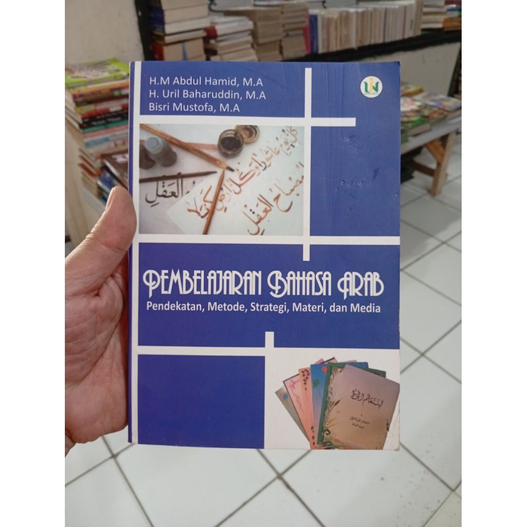 BUKU BEKAS ORIGINAL PEMBELAJARAN BAHASA ARAB PENDEKATAN METODE STRATEGI MATERI DAN MEDIA penulis HM 