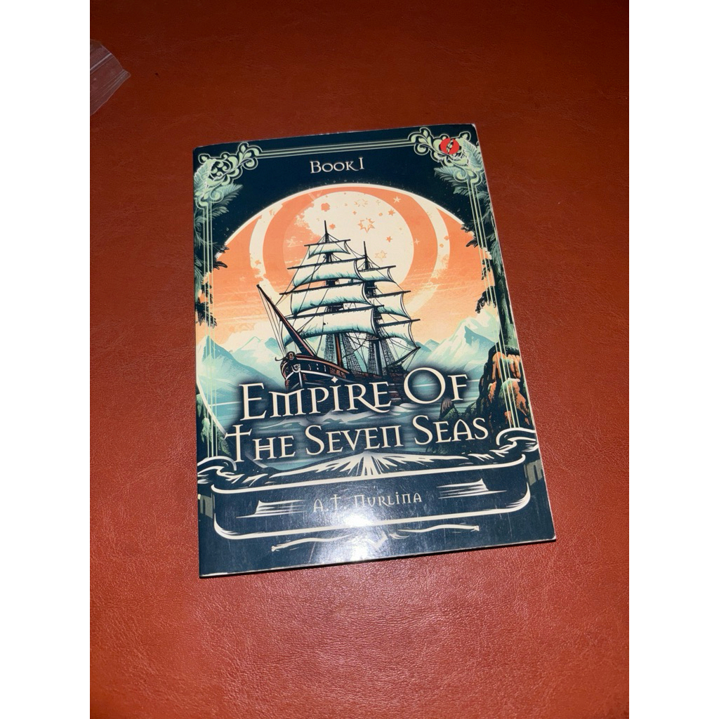 Preloved Empire of The Seven Seas Book 1 - A.T Nurlina