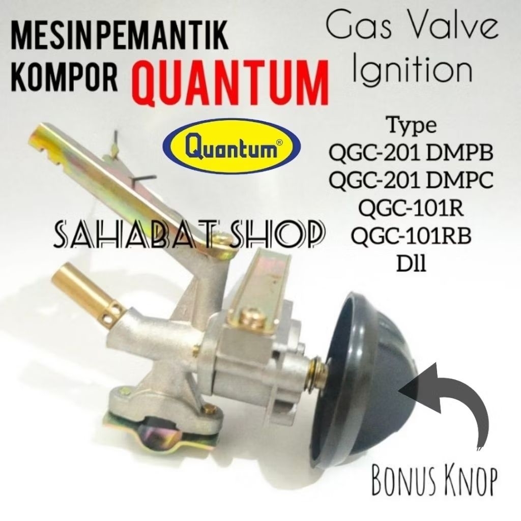 MESIN PEMANTIK GAS VALVE KOMPOR GAS QUANTUM